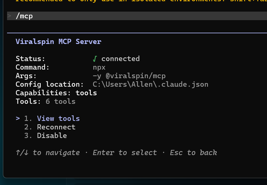 Claude Code /mcp viralspin server detail panel. Status: connected (green check). Command: npx. Args: -y @viralspin/mcp. Config location: C:/Users/Allen/.claude.json. Capabilities: tools. Tools: 6 tools. Below are three options: View tools, Reconnect, Disable.